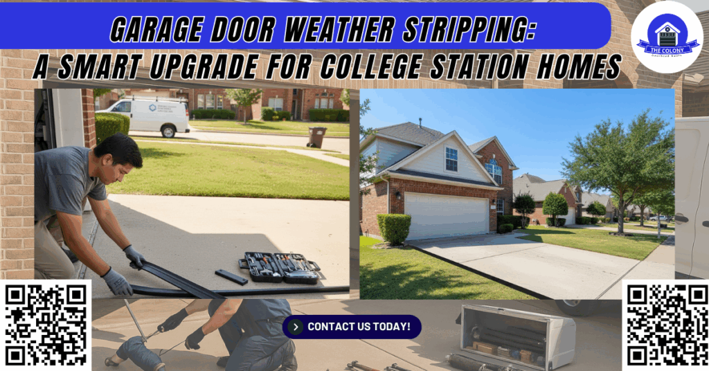 Why Proper Garage Door Weather Stripping is Crucial in Addison - The Colony Overhead Doors